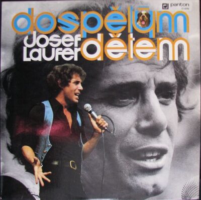 JOSEF LAUFER – DOSPĚLÝM DĚTEM LP deska