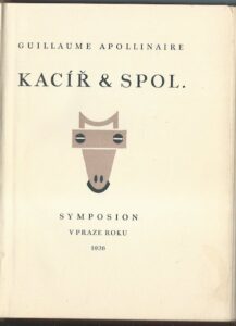 KACÍŘ A SPOL. – Guillaume Apollinaire