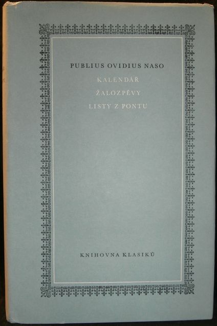 KALENDÁŘ, ŽALOZPĚVY, LISTY Z PONTU – Publius Ovidius Naso