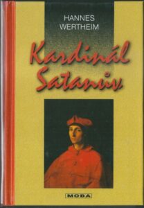 KARDINÁL SATANŮV – Hannes Wertheim
