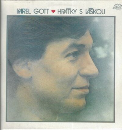 KAREL GOTT – HRÁTKY S LÁSKOU LP deska