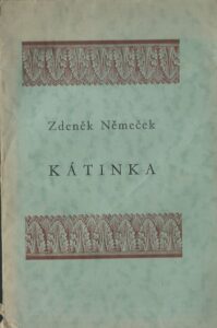 KÁTINKA – Zdeněk Němček