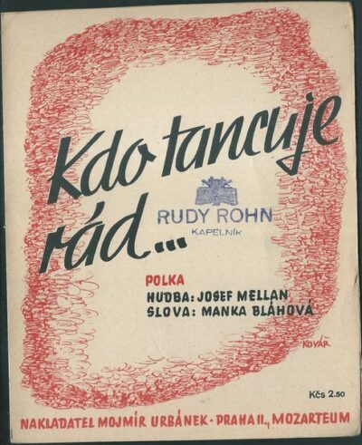 KDO TANCUJE RÁD… – Hudba Josef Mellan