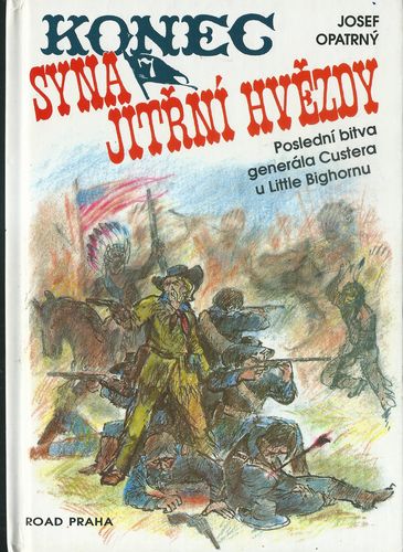 KONEC SYNA JITŘNÍ HVĚZDY – Josef Opatrný