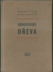 KONSERVACE DŘEVA – Kolektiv autorů