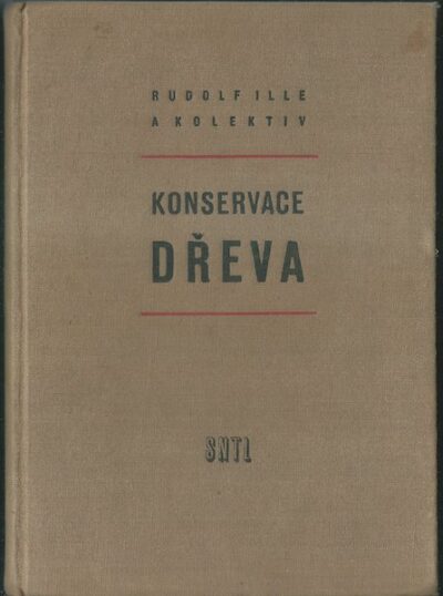KONSERVACE DŘEVA – Kolektiv autorů