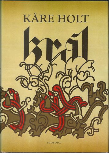 KRÁL – Kare Holt