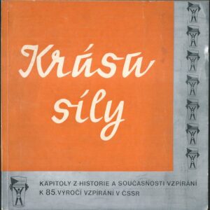 KRÁSA SÍLY – Kolektiv autorů