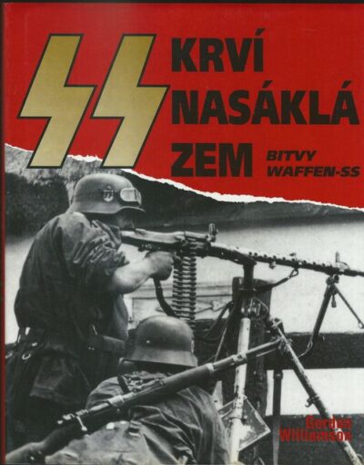 KRVÍ NASÁKLÁ ZEM – Gordon Williamson