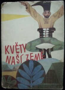 KVĚTY NAŠÍ ZEMĚ – Zdeněk Bár