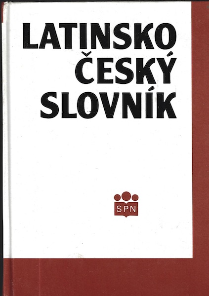 LATINSKO ČESKÝ SLOVNÍK – Kolektiv autorů