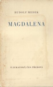 MAGDALENA – Rudolf Medek