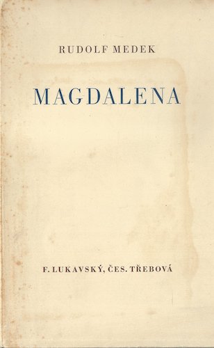 magdrmedk MAGDALENA – Rudolf Medek