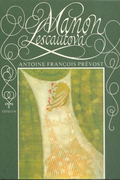 MANON LESCAUTOVÁ – Antoine Francois Prévost