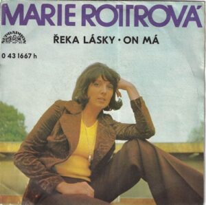 MARIE ROTTROVÁ – ŘEKA LÁSKY / ON MÁ (SP)