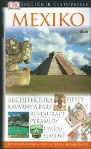MEXIKO – Kolektiv autorů