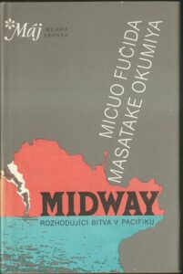MIDWAY – ROZHODUJÍCÍ BITVA V PACIFIKU