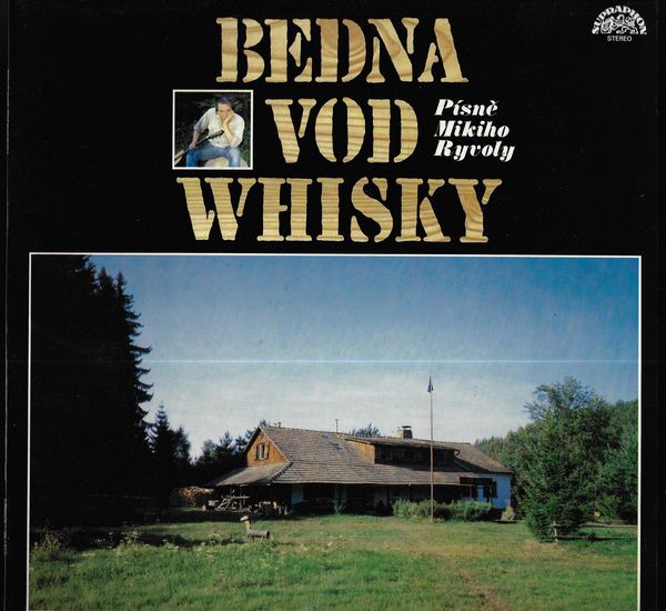 MIKY RYVOLA – BEDNA VOD WHISKY LP deska