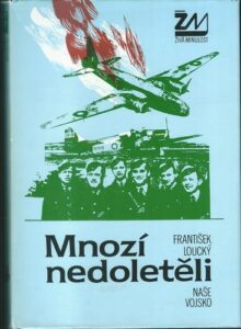 MNOZÍ NEDOLETĚLI – František Loucký