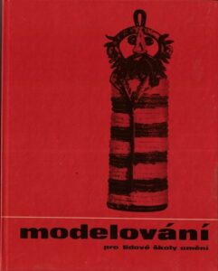 MODELOVÁNÍ PRO LIDOVÉ ŠKOLY UMĚNÍ