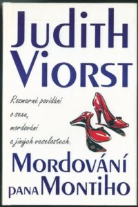 MORDOVÁNÍ PANA MONTIHO – Judith Viorst
