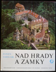 NAD HRADY A ZÁMKY – Eugen Vasiliak