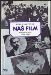 NÁŠ FILM – Luboš Bartošek