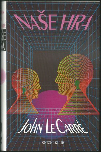 NAŠE HRA – John Le Carré