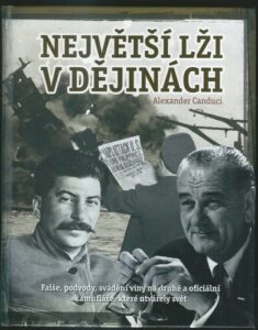 NEJVĚTŠÍ LŽI V DĚJINÁCH – Alexander Canduci