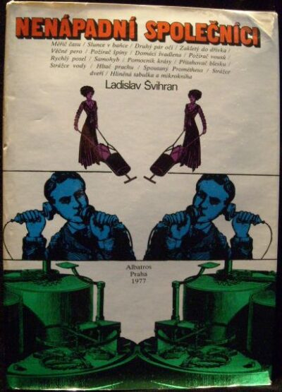 NENÁPADNÍ SPOLEČNÍCI – Ladislav Švihran
