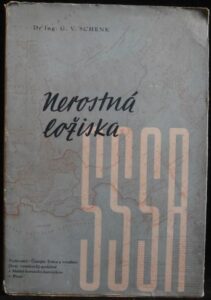 NEROSTNÁ LOŽISKA SSSR – G. V. Schenk