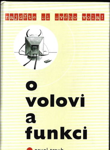 O VOLOVI A FUNKCI – Pavel Traub