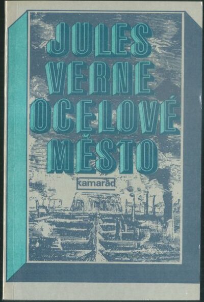 OCELOVÉ MĚSTO – Jules Verne
