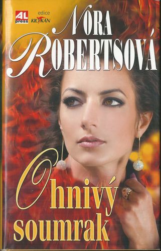 ohnivsmrak OHNIVÝ SOUMRAK – Nora Robertsová