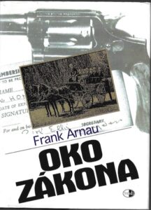 OKO ZÁKONA – Frank Arnau