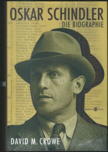 OSKAR SCHINDLER – DIE BIOGRAPHIE – David M. Crowe