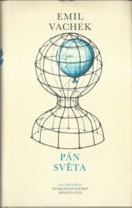 PÁN SVĚTA – Emil Vachek