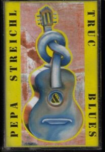 PEPA STREICHL A TRUC BLUES MC kazeta