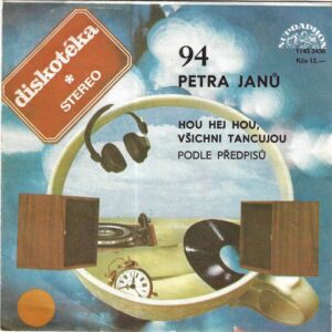 PETRA JANŮ – HOU HEJ HOU, VŠICHNI TANCUJOU / PODLE PŘEDPISŮ (SP)