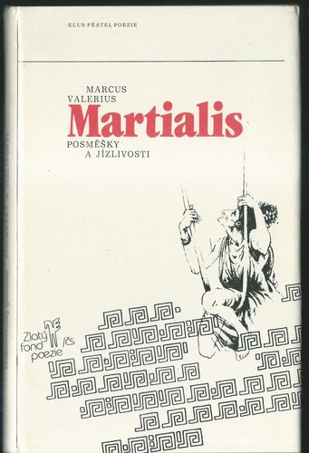 posajiz POSMĚŠKY A JÍZLIVOSTI – Marcus Valerius Martialis