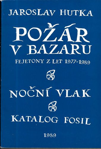 POŽÁR V BAZARU - FEJETONY Z LET 1977-1989 – detail 1