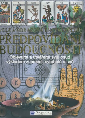 predbudo PŘEDPOVÍDÁNÍ BUDOUCNOSTI – Sally Morningstarová