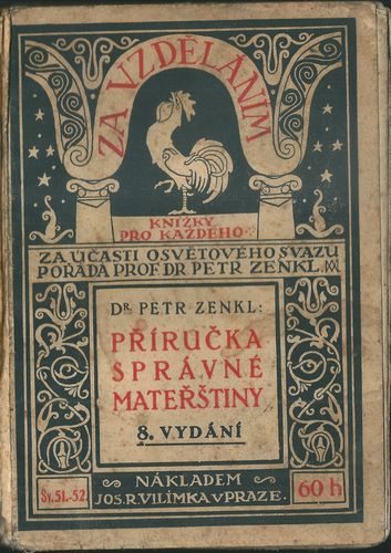 prispramat PŘÍRUČKA SPRÁVNÉ MATEŘŠTINY – Petr Zenkl