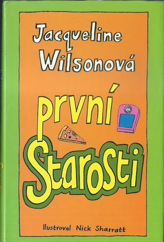 PRVNÍ STAROSTI – Jacqueline Wilsonová