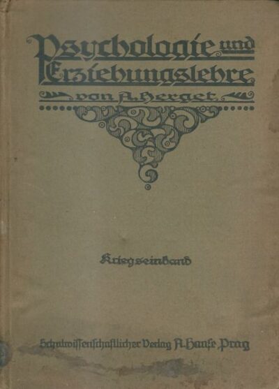 PSYCHOLOGIE UND ERZIEHUNGSLEHRE – A. Herget