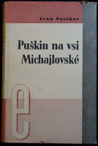 PUŠKIN NA VSI MICHAJLOVSKÉ – Ivan Novikov