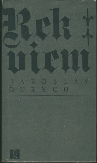 REKVIEM – Jaroslav Durych
