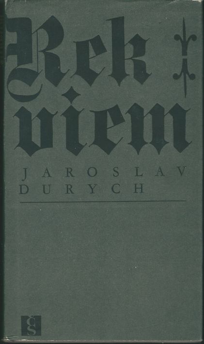 REKVIEM – Jaroslav Durych