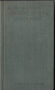 ŘÍM, PAŘÍŽ, LONDÝN, BERLÍN, VÍDEŇ – Otakar Dorazil