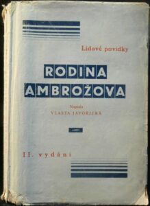 RODINA AMBROŽOVA – Vlasta Javořická
